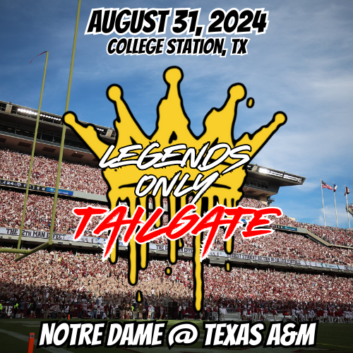 Notre Dame Texas A&M Tailgate Ticket August 31, 2024 Legends