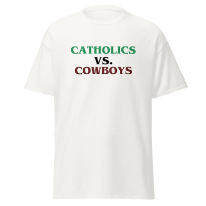 🤍 Catholics vs. Cowboys – White T-Shirt