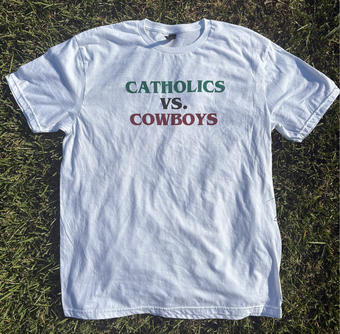 🤍 Catholics vs. Cowboys – White T-Shirt