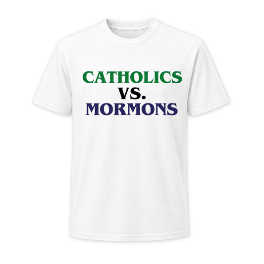 👕Catholics VS Mormons – White T-Shirt PREORDER