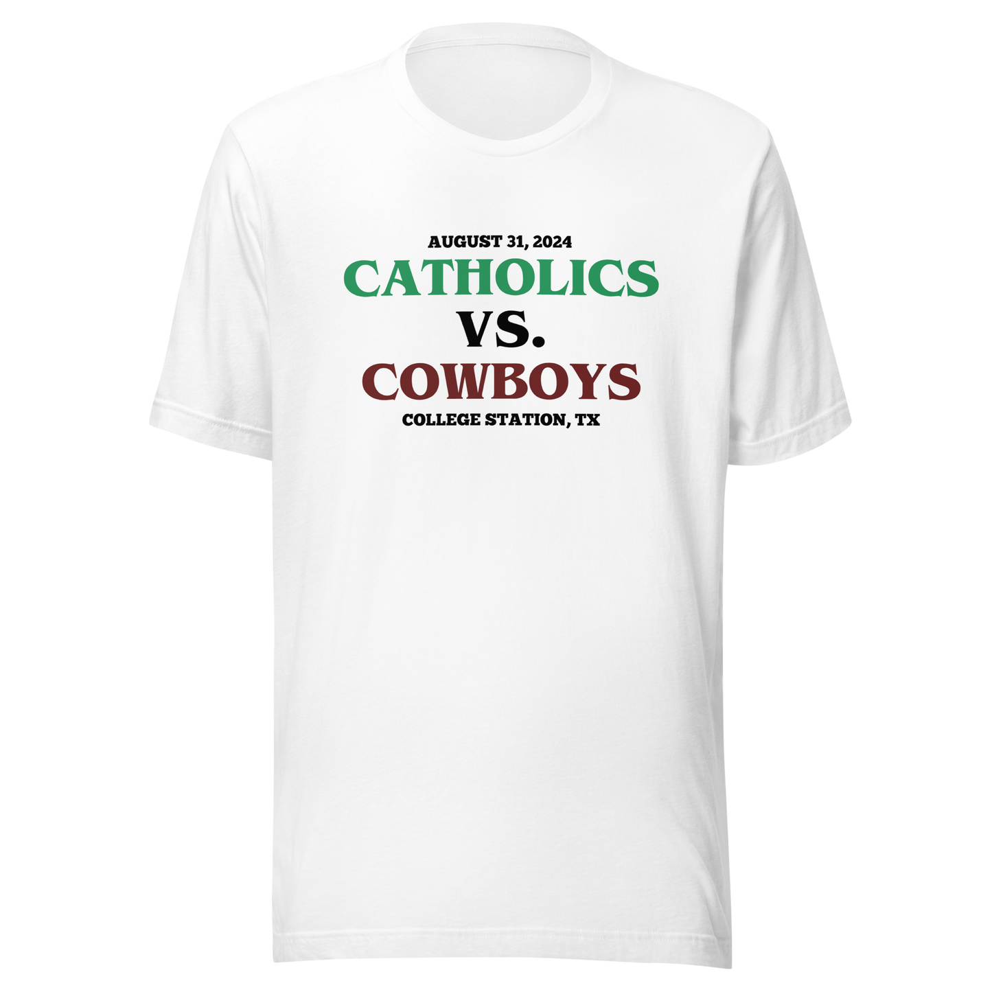 Notre Dame @ Texas A&M Catholics vs. Cowboys T-Shirt